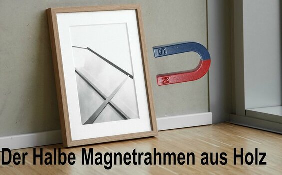 HALBE-Magnetrahmen aus Holz