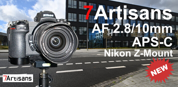 7Artisans AF 10mm F2.8 APS-C für Nikon Z
