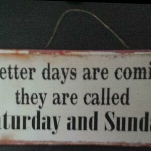 better days